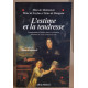 L'estime et la tendresse : Correspondances intimes réunies et...