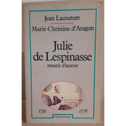 Julie de Lespinasse mourir d'amour 1732-1776