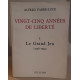 Vingt cinq années de liberté (tome 1) : le grand jeu 1936-1939