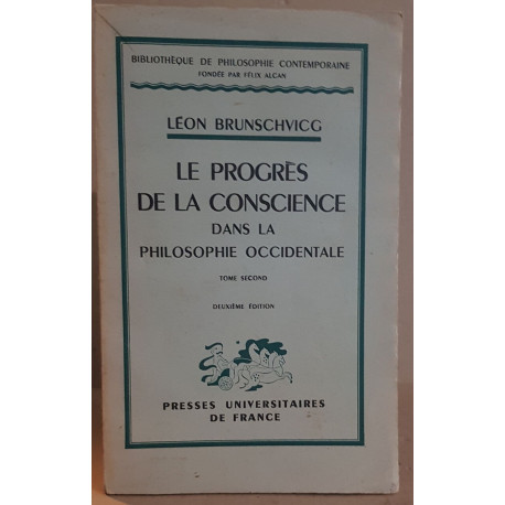 Le progrés de la conscience dans la philosophie occidentale (tome 2)