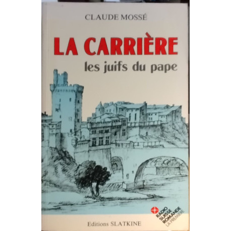 La carrière: les juifs du pape