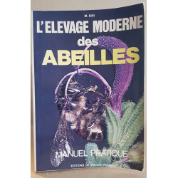 L'élevage moderne des abeilles-manuel pratique