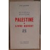 Palestine à livre ouvert /E.O