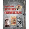 Les grandes affaires criminelles