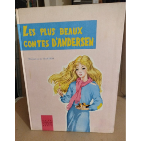 Les plus beaux contes d'Andersen / illustrations de Nardini