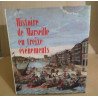 Histoire de Marseille en treize évènements