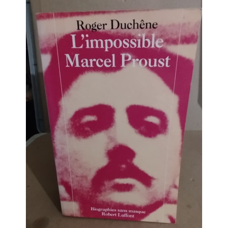 L'impossible Marcel Proust