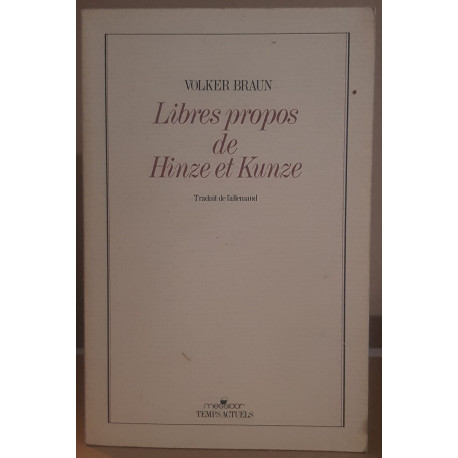 Libres propos de Hinze et Kunze