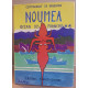 Océan des français -Tahiti - Nouméa (tomes 1 et 2)