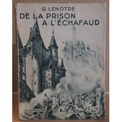 De la prison à l'échafaud. Avec 4 planches hors texte tirées en...