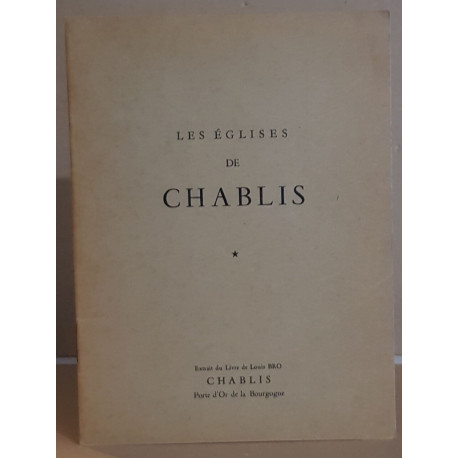 Les églises de Chablis (extrait du livre de Louis BRO)