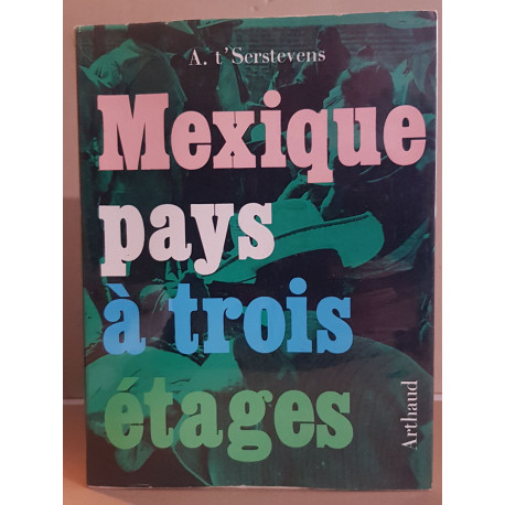 Mexique pays à trois étages