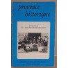 Provence historique - artisanat et cultures industrielles (N°39)