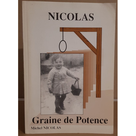 Nicolas graine de potence