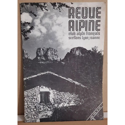 Revue alpine - N°473 -Juin 1976 -sections Lyon Roanne