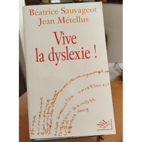 Vive la dyslexie