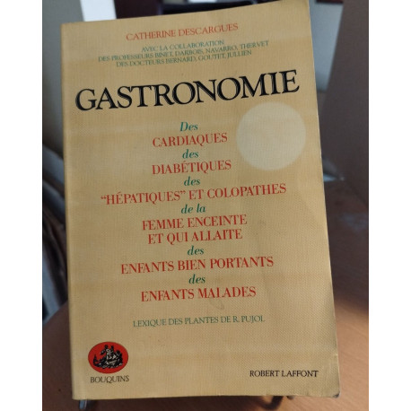 Gastronomie. des cardiaques des diabetiques des hepatiques et...