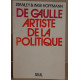 De Gaulle artiste de la politique / dédicace