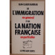 De l'immigration en général et de la nation française en particulier