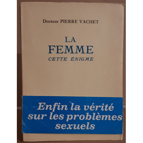 La femme cette énigme