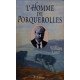 L'homme de Porquerolles