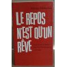 Le repos n'est qu'un rève - la jeunesse soviétique dans la grande...