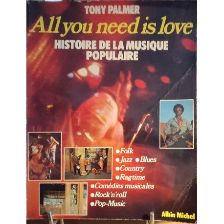 All you need is love / histoire de la musique populaire