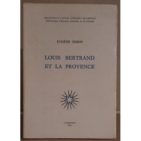 Louis bertrand et la Provence