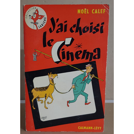 J'ai choisi le cinéma / dédicace