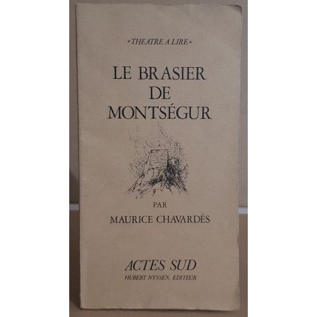 Le brasier de Montségur