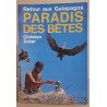 Retour aux Galapagos paradis des bètes / dédicace