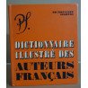 Dictionnaire illustré des auteurs français - nouvelle édition...