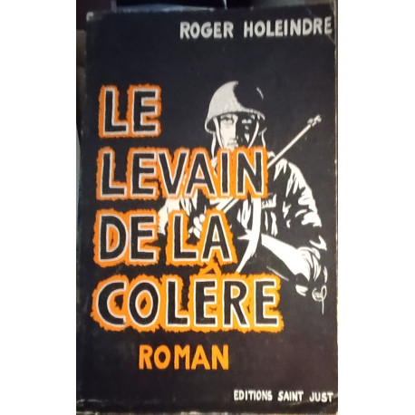 Le levain de la colère