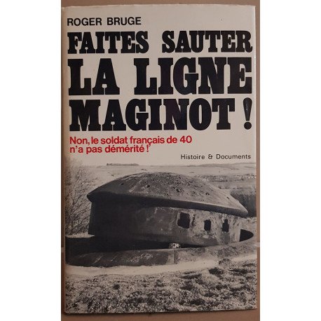 Faites sauter la ligne Maginot ! (tome 1)