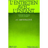 L'entretien avec l'enfant - L'approche de l'enfant à travers le...