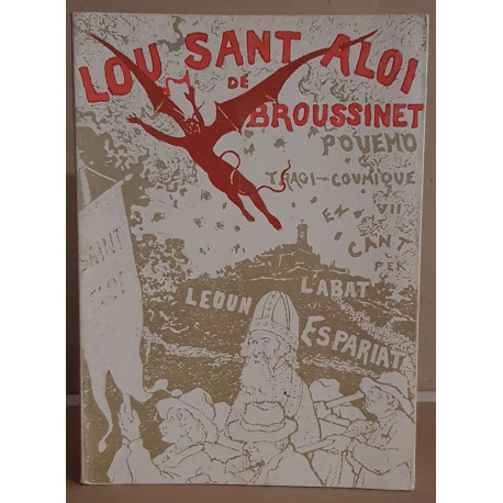 Lou Sant Aloi de Broussinet (bilingue)