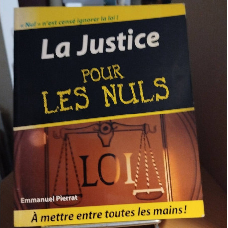 La justice pour les nuls