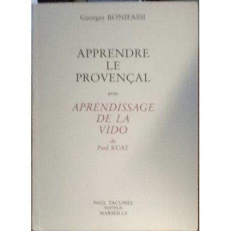 Apprendre le provençal avec aprendissage de la vido du Paul Ruat