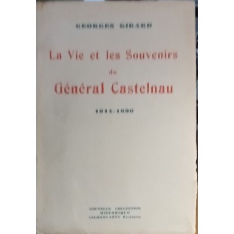 La vie et les souvenirs du général castelnau 1814-1890