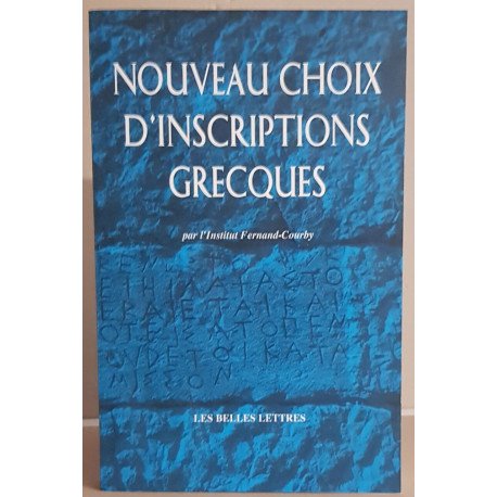 Nouveau choix d'Inscriptions Grecques (Epigraphica)