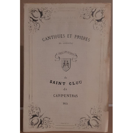 Cantiques et prières en l'honneur du Saint Clou de Carpentras