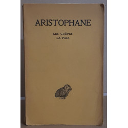 Aristophane - Tome II - Les guèpes - La paix