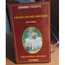 Grosse poupée perverse