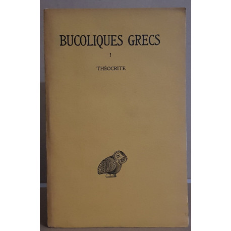 Bucoliques grecs - Tome I - Théocrite