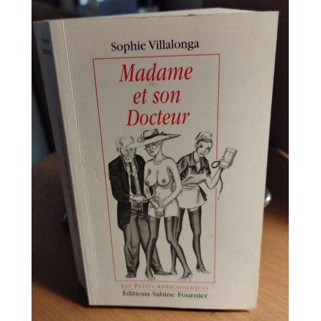 Madame et son docteur / illustré