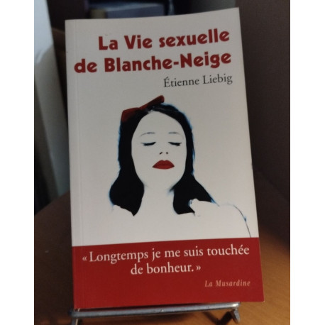 La Vie sexuelle de Blanche-Neige