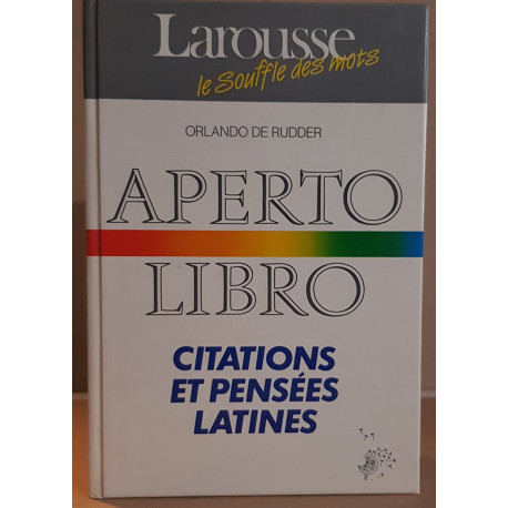 Aperto libro : Citations et pensées latines