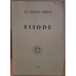 La santo Biblo - Eisode