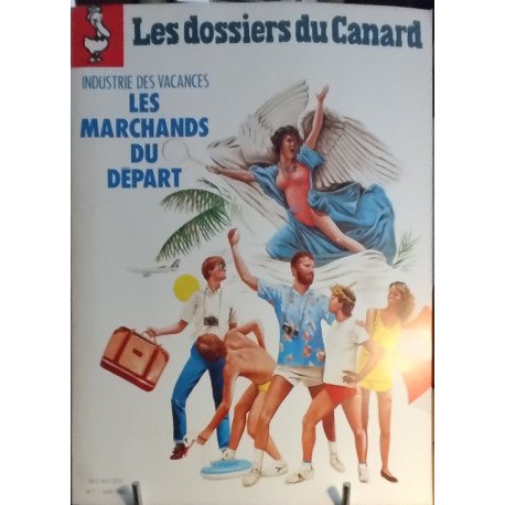 Les dossiers du canard n° 7 / les marchands du départ