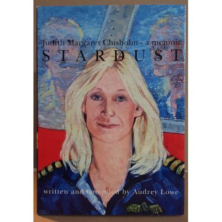 Judith Margaret Chisholm - a memoir STARDUST - fifteen days around...